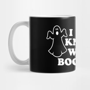 I don't know what I'm booing Mug